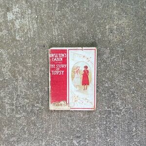 Story of Topsy from Uncle Tom's Cabin. FIRST EDITION. 100+ year old kids book!!